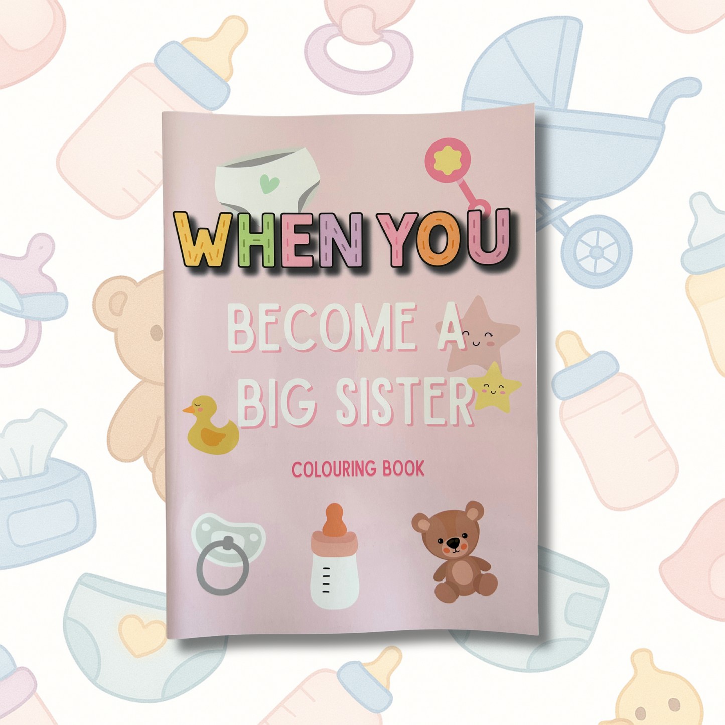 When You Become a Big Sister - Book and Colouring Bundle